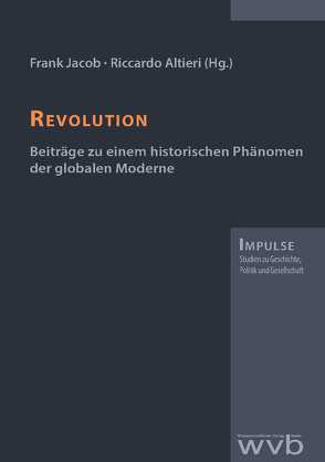 REVOLUTION von Altieri,  Riccardo, Freund,  Wolfgang, Jacob,  Frank