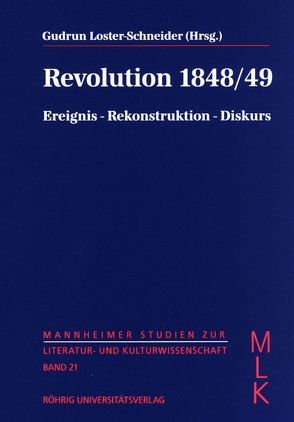 Revolution 1848/49 von Blastenbrei,  Peter, Erbe,  Michael, Fraas,  Claudia, Loster-Schneider,  Gudrun