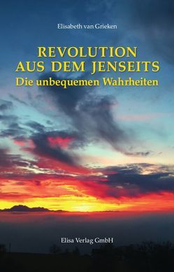 Revolution aus dem Jenseits von Grieken,  Elisabeth van