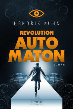 REVOLUTION AUTOMATON von Kühn,  Hendrik