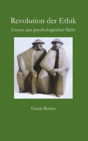 Revolution der Ethik von Becker,  Gisela