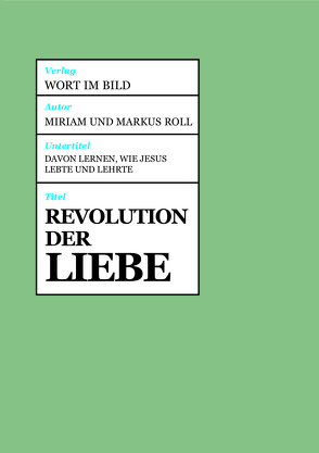 Revolution der Liebe von Roll,  Miriam