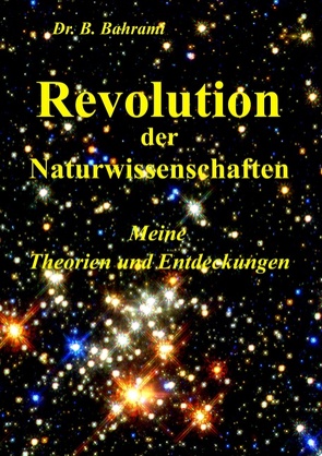 Revolution der Naturwissenschaften von Bahrami,  Bahram