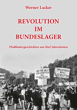 REVOLUTION IM BUNDESLAGER von Lacker,  Werner