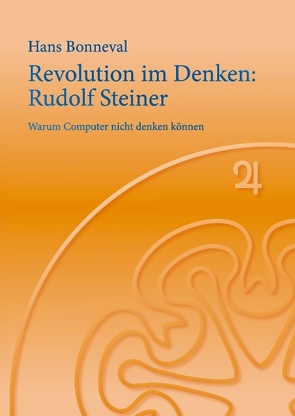 Revolution im Denken: Rudolf Steiner von Bonneval,  Hans