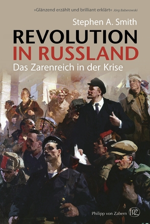 Revolution in Russland von Haupt,  Michael, Smith,  Stephen