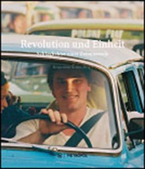 Revolution und Einheit von Stirn,  Andreas, Thermann,  Jochen