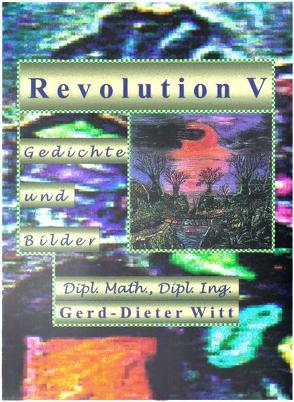 Revolution V von Witt,  Gerd-Dieter