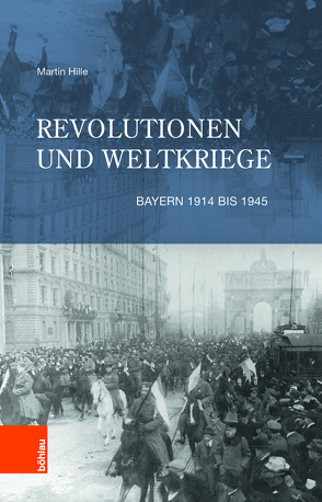 Revolutionen und Weltkriege von Hille,  Martin