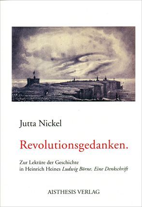 Revolutionsgedanken von Nickel,  Jutta