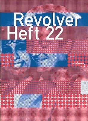 Revolver 22 von Börner,  Jens, Heisenberg,  Benjamin, Hochhäusler,  Christoph, Müller,  Franz, Wackerbarth,  Nicolas, Walker,  Saskia