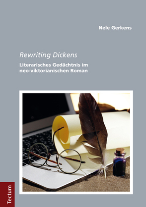 Rewriting Dickens von Gerkens,  Nele