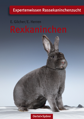 Rexkaninchen von Gilcher,  Ernst, Herren,  Erich