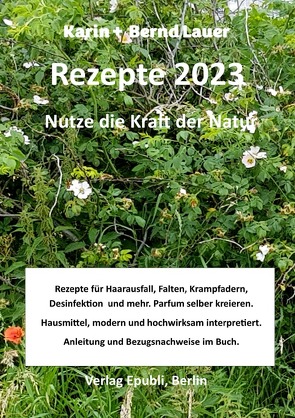 Rezepte 2023 die Kraft der Natur nutzen von Lauer,  Karin