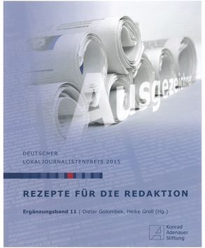 Rezepte für die Redaktion von Golombek,  Dieter, Groll,  Heike