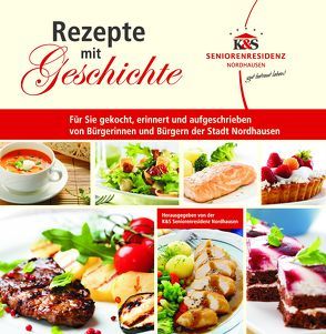 Rezepte mit Geschichte | Nordhausen von Krantz,  Ulrich, Rusche,  Claudia