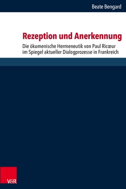 Rezeption und Anerkennung von Bengard,  Beate