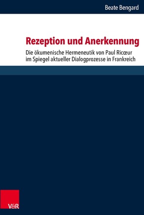 Rezeption und Anerkennung von Bengard,  Beate