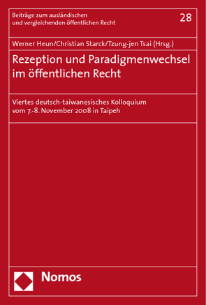 Rezeption und Paradigmenwechsel im öffentlichen Recht von Heun,  Werner, Starck,  Christian, Tsai,  Tzung-jen
