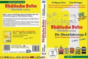 Rhätische Bahn – Die Dienstfahrzeuge Teil 1 von Brüngger,  Gian, Finke,  Wolfgang