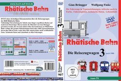 Rhätische Bahn – Die Reisezugwagen von Brüngger,  Gian, Finke,  Wolfgang, tram-tv