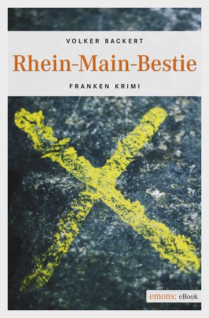 Rhein-Main-Bestie von Backert,  Volker