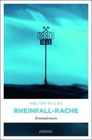 Rheinfall-Rache von Millns,  Walter