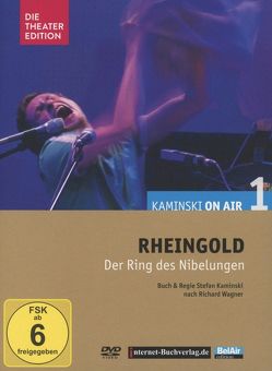 Rheingold, Deutsches Theater Berlin von Hilken,  Sebastian, Kaminski,  Stefan, Ploetz,  Hella v., Wagner,  Richard