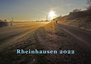 Rheinhausen 2022 von Kempkens,  Alexander