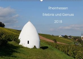 Rheinhessen – Erlebnis und Genuss (Wandkalender 2018 DIN A2 quer) von Koerke,  Jutta