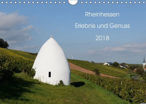 Rheinhessen – Erlebnis und Genuss (Wandkalender 2018 DIN A4 quer) von Koerke,  Jutta