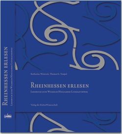 Rheinhessen erlesen von Holzamer,  Wilhelm, Tempel,  Thomas G, Weisrock,  Katharina