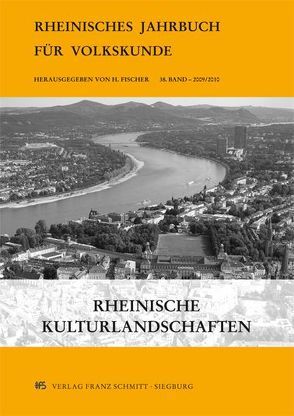 Rheinische Kulturlandschaften von Fischer,  Helmut