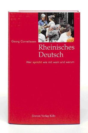 Rheinisches Deutsch von Cornelissen,  Georg