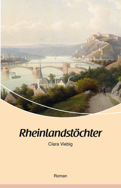 Rheinlandstöchter von Viebig,  Clara