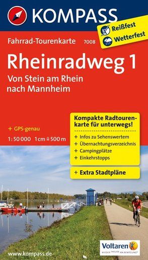 KOMPASS Fahrrad-Tourenkarte Rheinradweg 1, von Stein am Rhein nach Mannheim 1:50.000 von KOMPASS-Karten GmbH