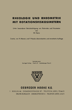 Rheologie und Rheometrie mit Rotationsviskosimetern von Haake,  P., Heinz,  W., Mewes,  H.v.