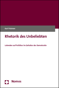 Rhetorik des Unbeliebten von Palonen,  Kari