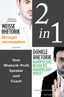 Rhetorik: Dunkle Rhetorik / Weiße Rhetorik (2in1 Bundle) von Jachtchenko,  Wladislaw