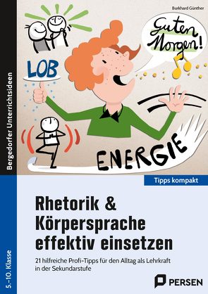 Rhetorik & Körpersprache effektiv einsetzen – Sek von Günther,  Burkhard