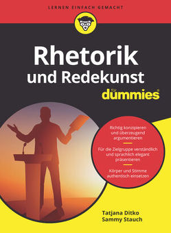 Rhetorik und Redekunst für Dummies von Ditko,  Tatjana, Stauch,  Sammy