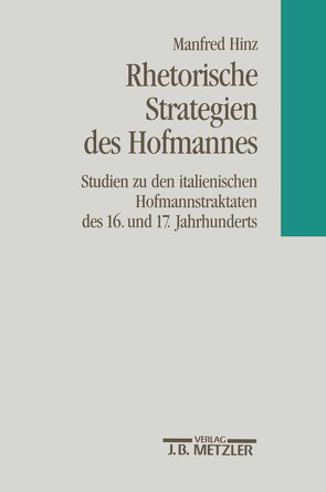 Rhetorische Strategien des Hofmanns von Hinz,  Manfred