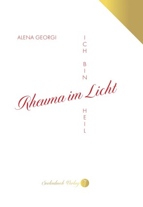 Rheuma im Licht von Alena,  Georgi