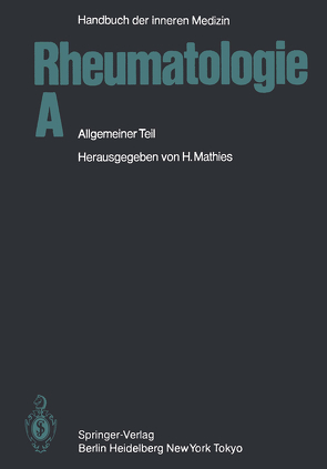 Rheumatologie A von Bach,  G. L., Czurda,  R., Engel,  J.-M., Fischedick,  O., Franke,  M., Greiling,  H., Gressner,  A., Kleesiek,  K., Mathies,  H., Meythaler,  K., Müller-Fassbender,  H., Pfannenstiel,  P., Thumb,  N., Wessinghage,  D.