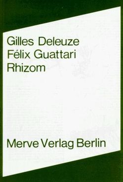 Rhizom von Berger,  Dagmar, Deleuze,  Gilles, Guattari,  Félix, Haerle,  Clemens-Carl, Konyen,  Helma