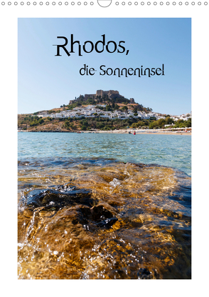 Rhodos, die Sonneninsel (Wandkalender 2021 DIN A3 hoch) von Photography,  Stanislaw´s