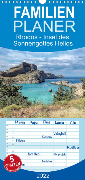 Familienplaner Rhodos – Insel des Sonnengottes Helios (Wandkalender 2022 , 21 cm x 45 cm, hoch) von Balan,  Peter