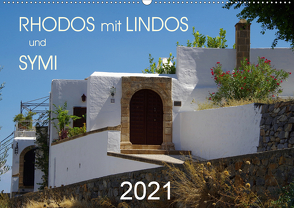 Rhodos mit Lindos und Symi (Wandkalender 2021 DIN A2 quer) von Seidel,  Thilo