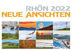 Rhön NeueAnsichten 2022 von Schöbel,  Karin Anne