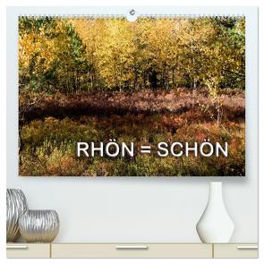 RHÖN = SCHÖN (hochwertiger Premium Wandkalender 2024 DIN A2 quer), Kunstdruck in Hochglanz von Zinn,  Gerhard